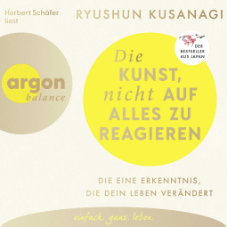 Buchcover für Die Kunst, nicht auf alles zu reagieren