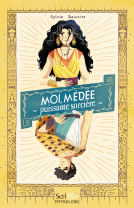 Couverture du livre pour Moi, Médée, puissante sorcière