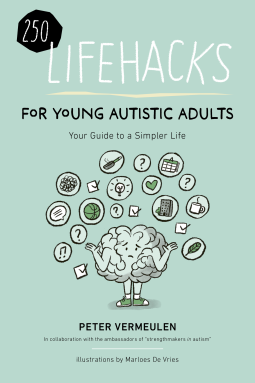 book cover for 250 Lifehacks for Young Autistic Adults