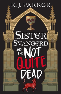 book cover for Sister Svangerd and the Not Quite Dead