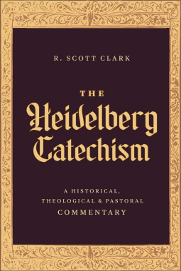 book cover for The Heidelberg Catechism