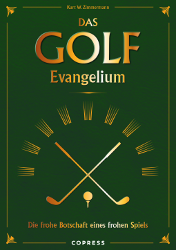Buchcover für Das Golf Evangelium. Die frohe Botschaft eines frohen Spiels