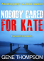 Cover Image: Nobody Cared for Kate