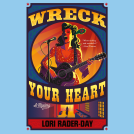 book cover for Wreck Your Heart