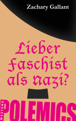 Buchcover für Lieber Faschist als Nazi?