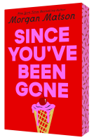 book cover for Since You've Been Gone