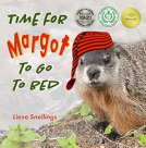 book cover for Time for Margot to Go to Bed: A fun picture book about friendship, caring, and the need for acceptance