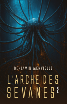 Couverture du livre pour L'Arche des Sevanes, tome 2