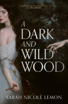 book cover for A Dark and Wild Wood
