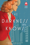 Cover Image: The Darkness Knows