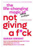 book cover for The Life-Changing Magic of Not Giving a F*ck