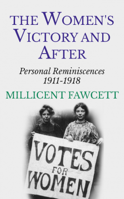 book cover for The Women's Victory and After