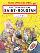 Couverture du livre pour Les Chroniques de Saint-Roustan T01