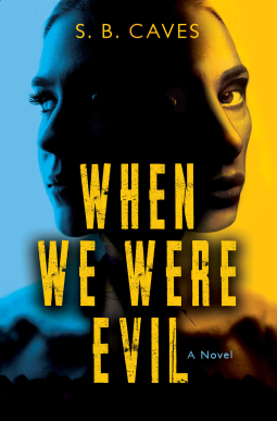 book cover for When We Were Evil