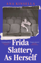 book cover for Frida Slattery As Herself