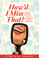 book cover for How'd I Miss That?