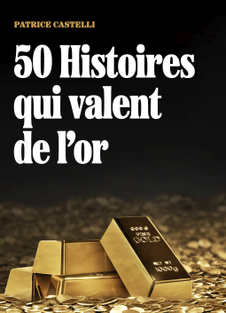 Couverture du livre pour 50 Histoires qui valent de l'or