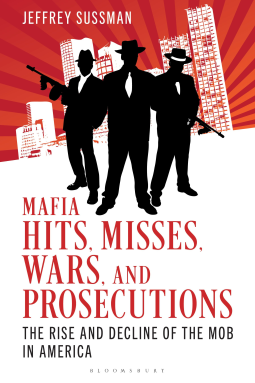 book cover for Mafia Hits, Misses, Wars, and Prosecutions