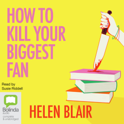 book cover for How to Kill Your Biggest Fan