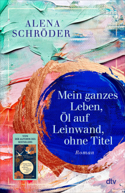 Buchcover für Mein ganzes Leben, Öl auf Leinwand, ohne Titel