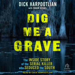 book cover for Dig Me a Grave