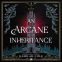 book cover for An Arcane Inheritance