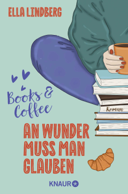 Buchcover für Books & Coffee - An Wunder muss man glauben