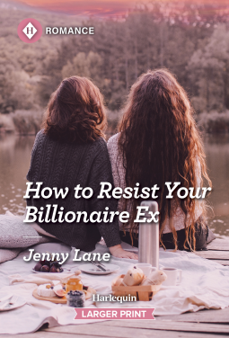 book cover for How to Resist Your Billionaire Ex