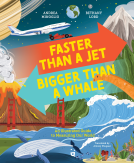 book cover for Faster than a Jet, Bigger than a Whale