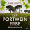 Buchcover für Der Portwein-Erbe (Europäische-Weinkrimi-Reihe, Band 5)