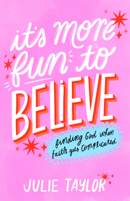 book cover for It's More Fun to Believe