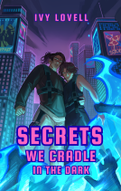book cover for Secrets We Cradle in the Dark