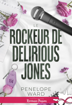 Couverture du livre pour Le rockeur de Delirious Jones