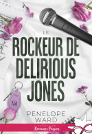 Couverture du livre pour Le rockeur de Delirious Jones
