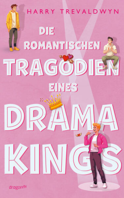 Buchcover für Die romantischen Tragödien eines Drama Kings