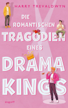Buchcover für Die romantischen Tragödien eines Drama Kings