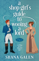 book cover for A Shop Girl's Guide to Wooing a Lord