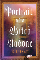 book cover for Portrait of a Witch Undone