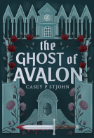 book cover for The Ghost of Avalon