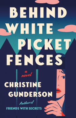 book cover for Behind White Picket Fences
