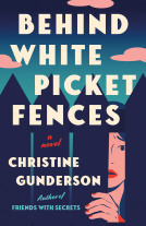 book cover for Behind White Picket Fences