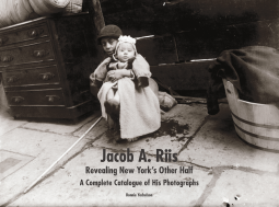 book cover for Jacob A. Riis: Revealing New York's Other Half