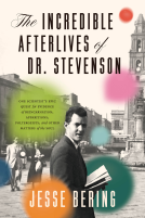 book cover for The Incredible Afterlives of Dr. Stevenson