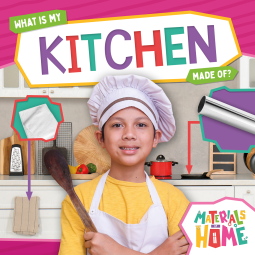 book cover for What Is My Kitchen Made Of?