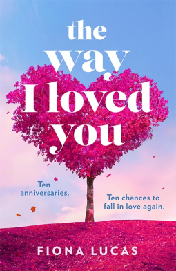 book cover for The Way I Loved You