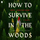 book cover for How to Survive in the Woods