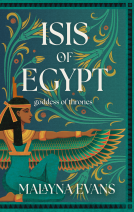 book cover for Isis of Egypt: Goddess of Thrones