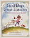 Cover Image: Good Dogs, Great Listeners