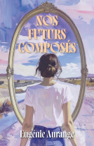 Couverture du livre pour Nos futurs composés