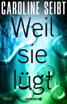 Buchcover für Weil sie lügt